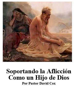 soportando la aflicción como un hijo de Dios